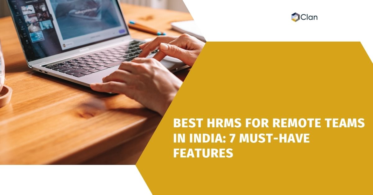 HRMS software showing features for managing remote teams in India.