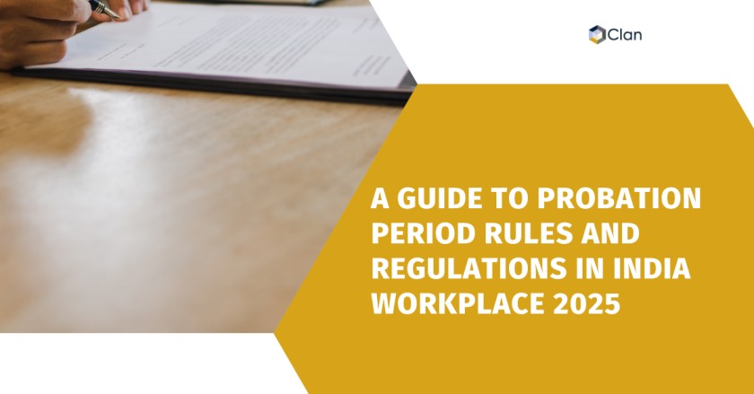 A Guide to Probation Period Rules and Regulations in India Workplace 2025